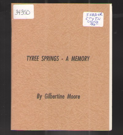 Tyree Springs A Memory