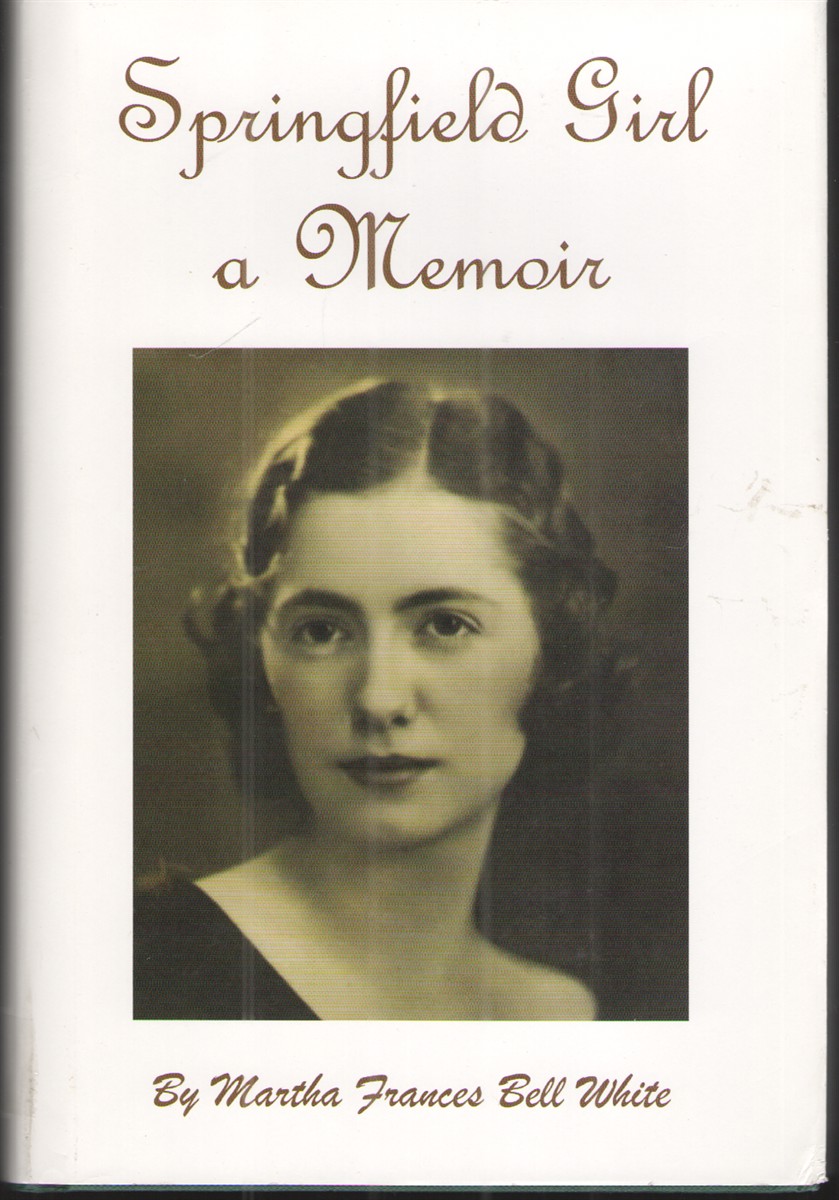 Springfield Girl, a Memoir