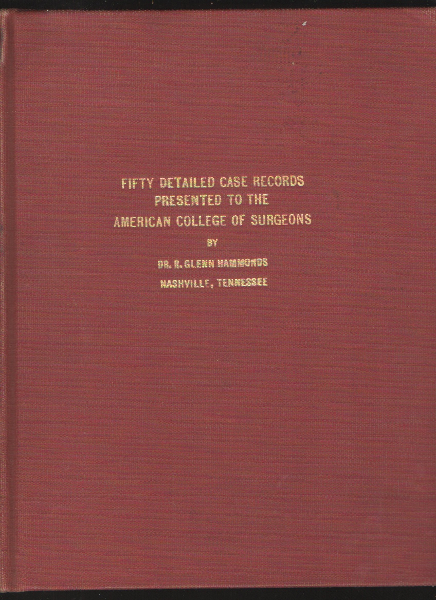 Image for Fifty Detailed Case Records Presented to the American College of Surgeons