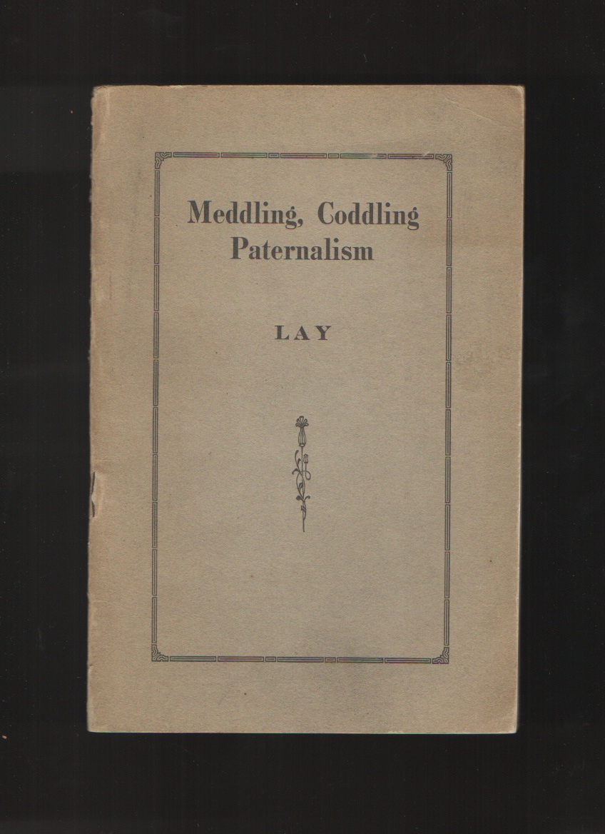 Image for Meddling, Coddling Paternalism