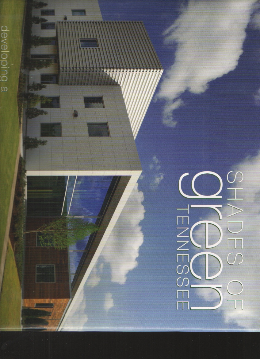 Image for Shades of Green Tennessee Developing a Sustainable Home and Environment