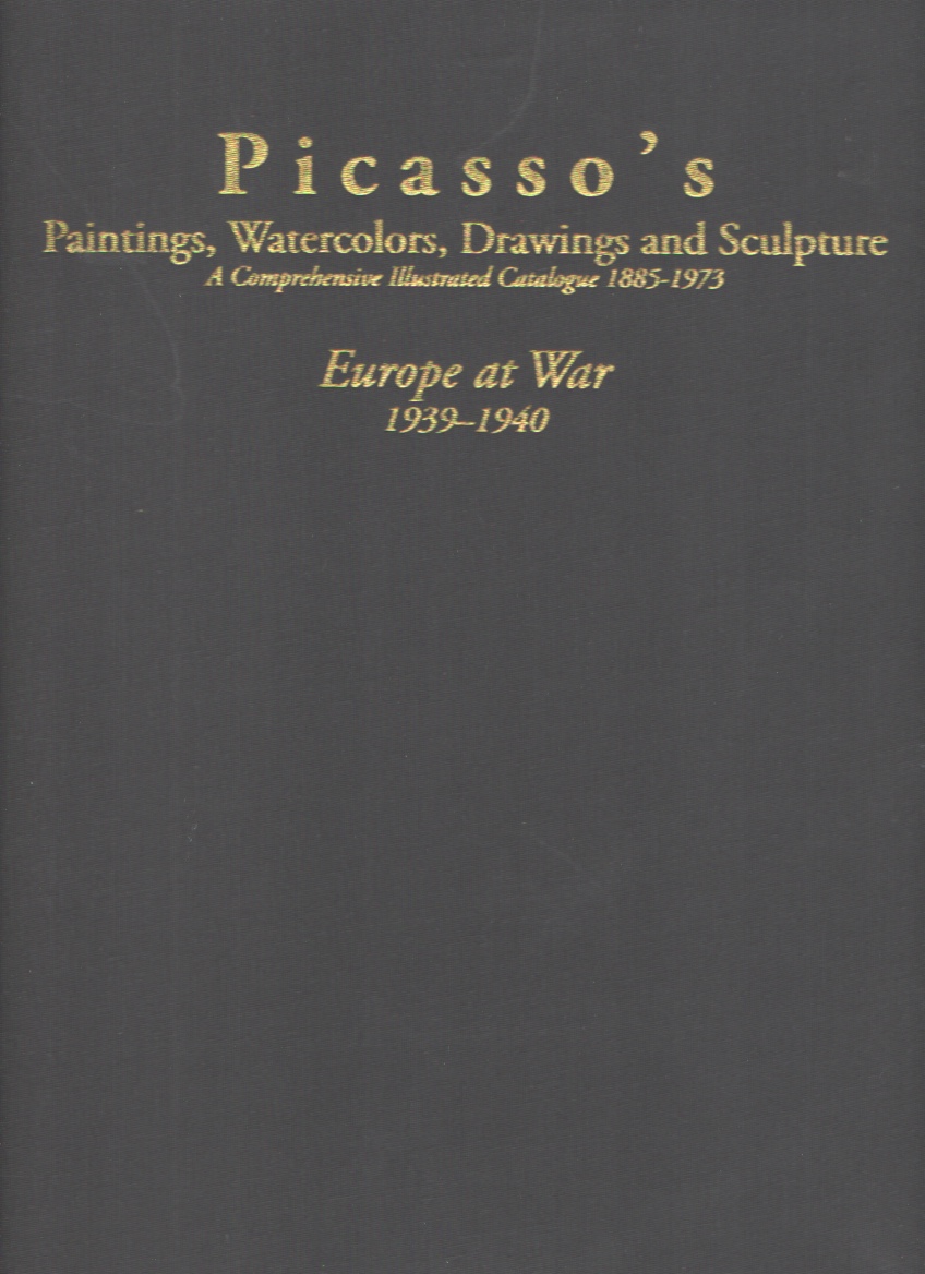 Image for Picasso's Paintings, Watercolors, Drawings and Sculpture, Europe At War 1939-1940