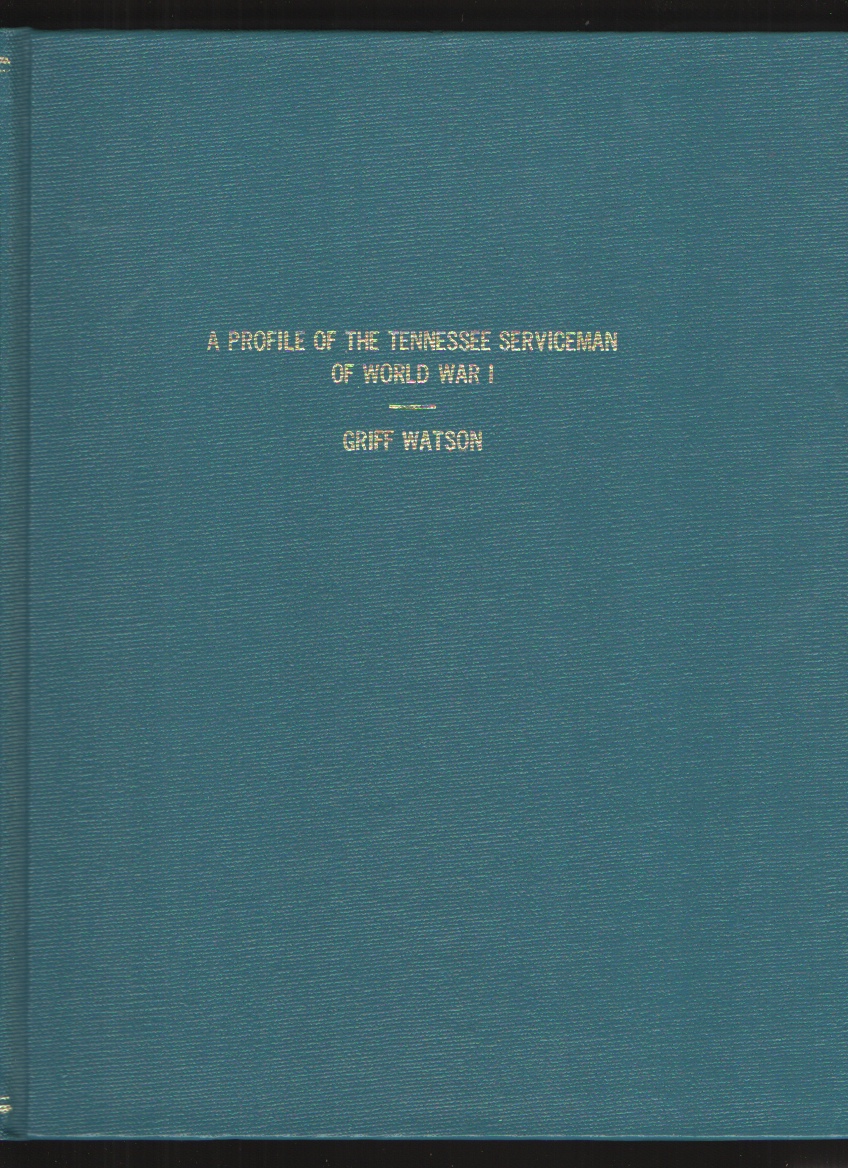 Image for A Profile of the Tennessee Serviceman of World War I