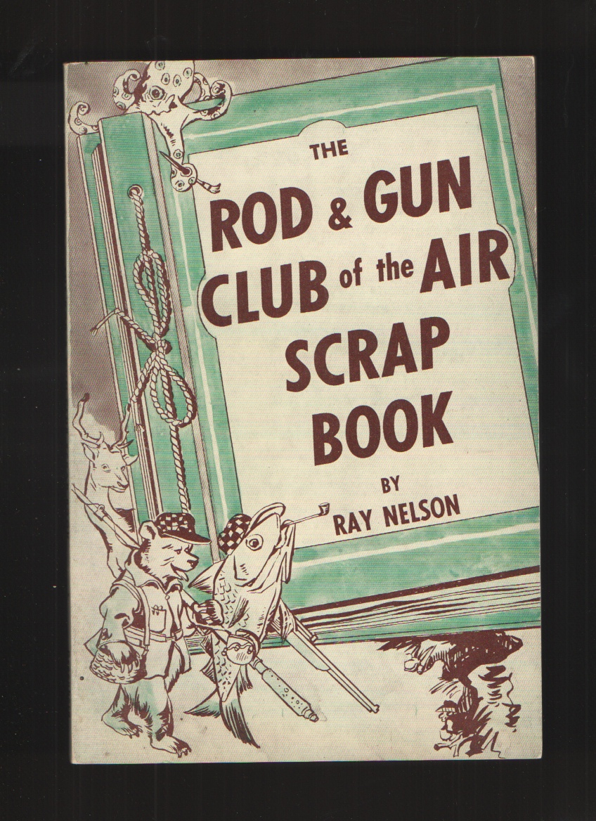 Image for The Rod & Gun Club of the Air Scrap Book