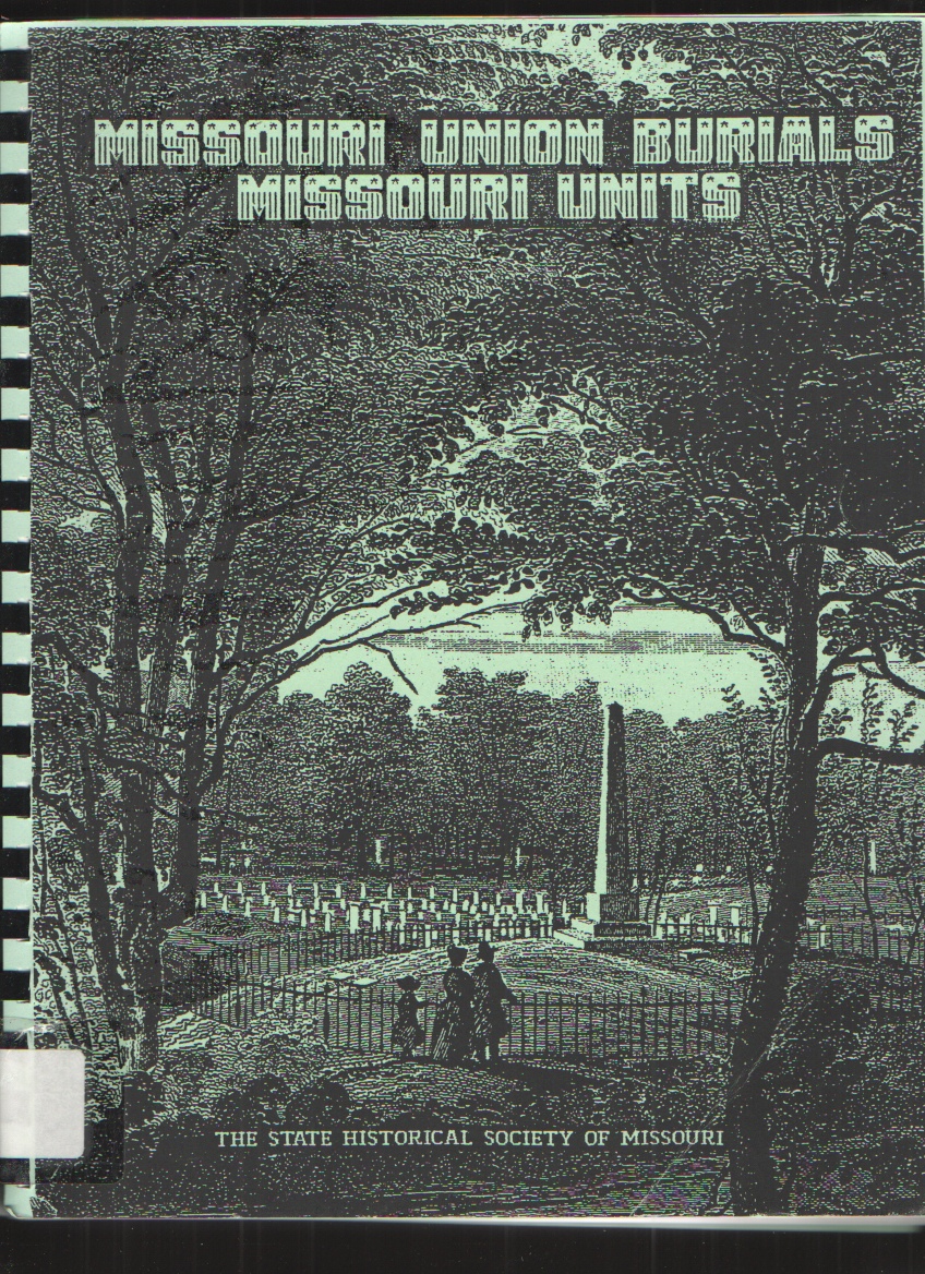 Image for Missouri Union Burials Missouri Units