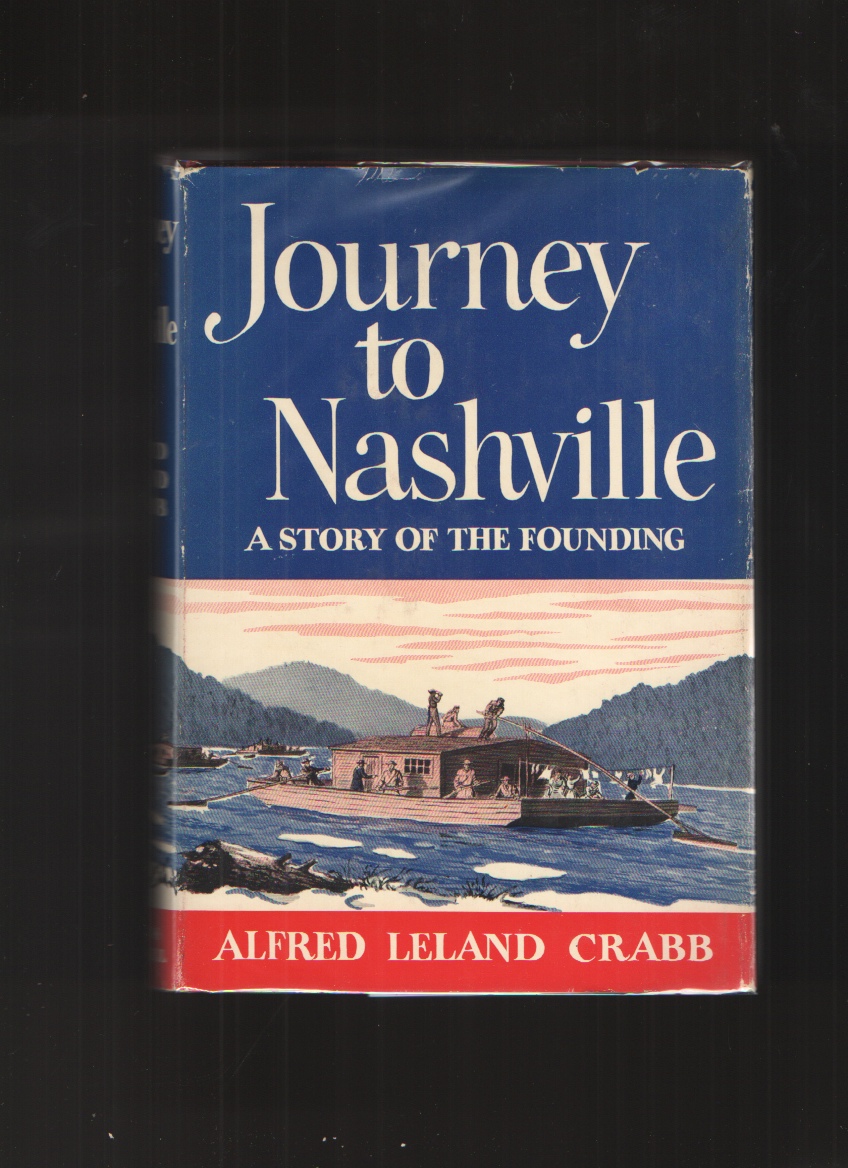 Image for Journey to Nashville  A Story of the Founding