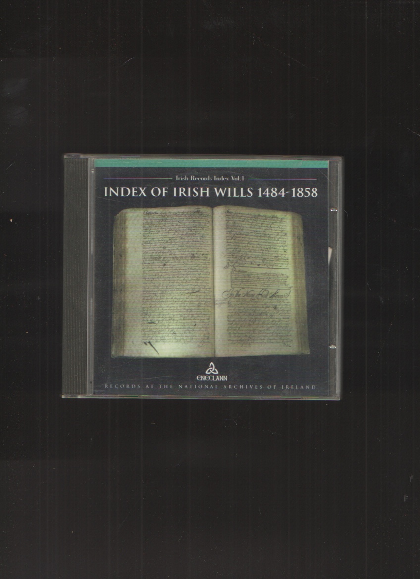 Image for Index of Irish Wills, 1484-1858  Records at the National Archives of Ireland