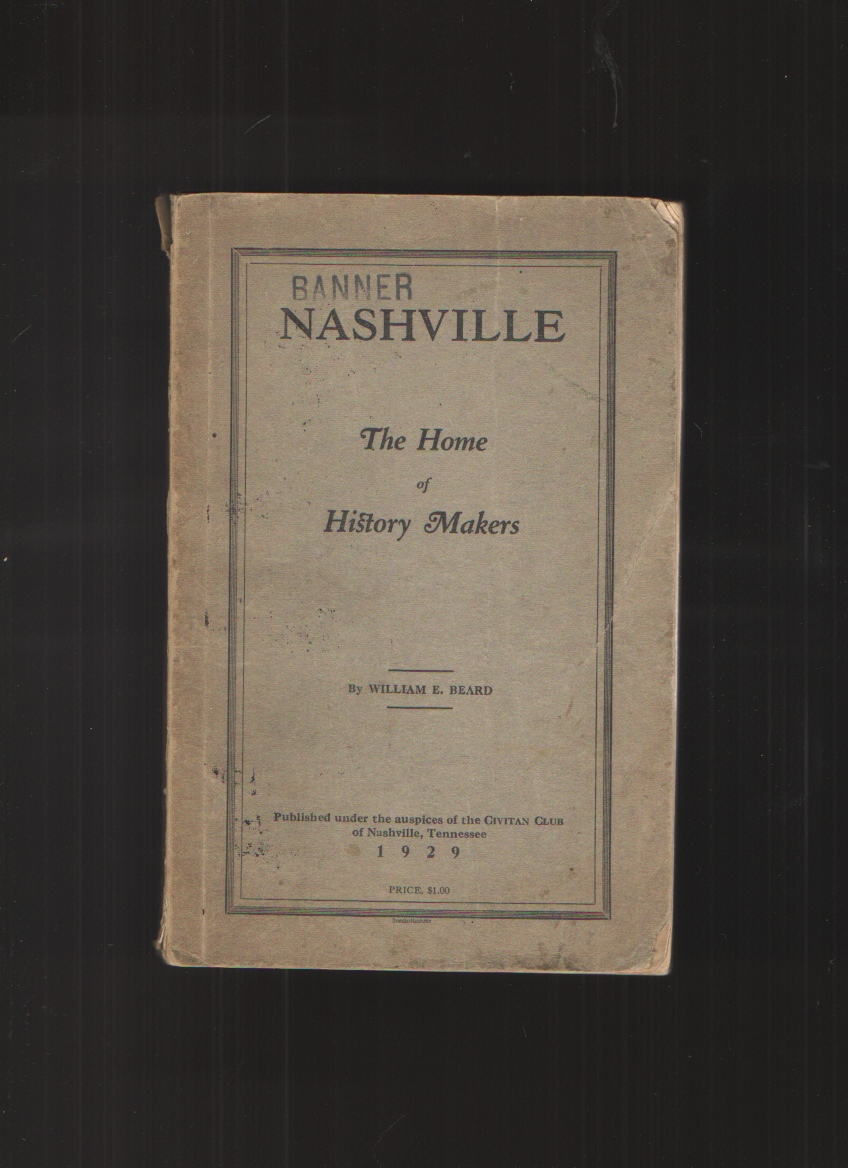 Image for Nashville The Home of History Makers