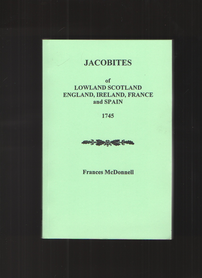 Image for Jacobites of Lowland Scotland, England, Ireland, France, and Spain