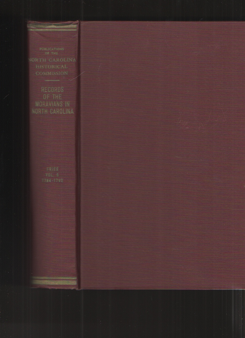 Image for Records of the Moravians in North Carolina, Vol. V, 1784-1792