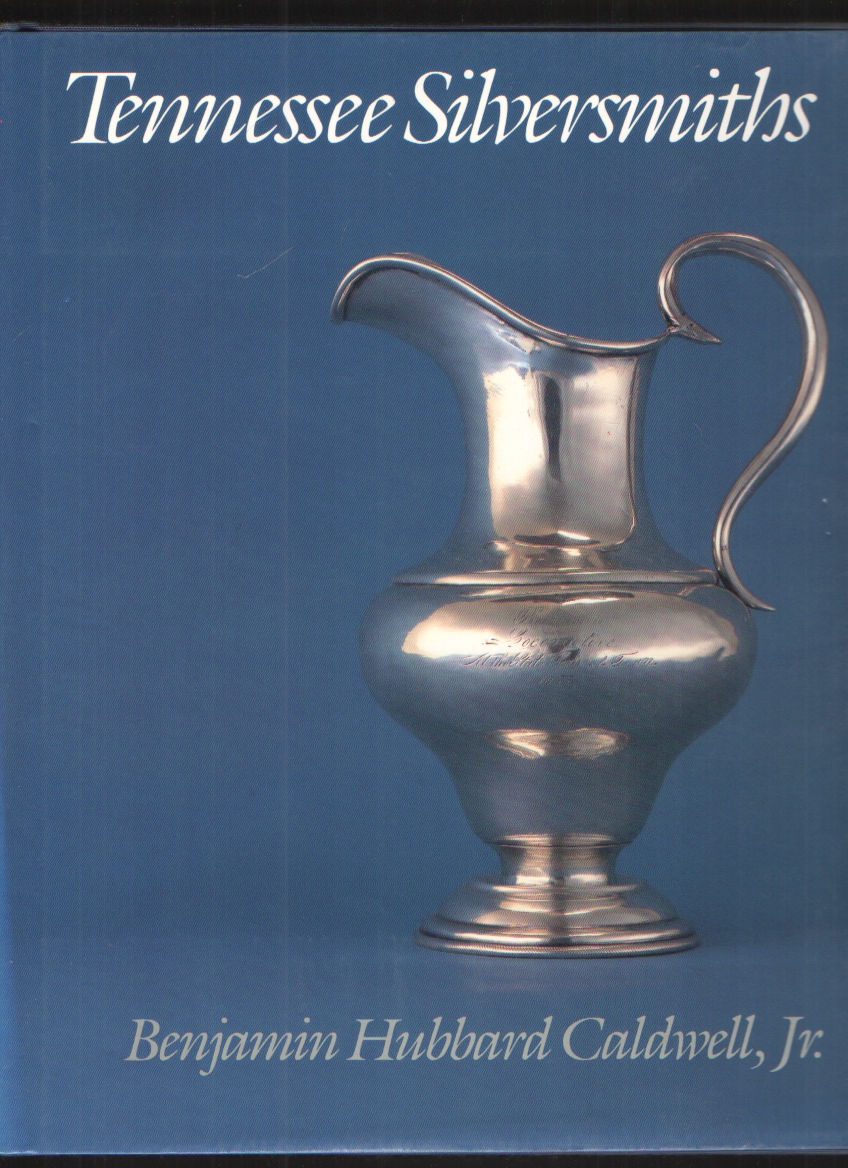 Image for Tennessee Silversmiths