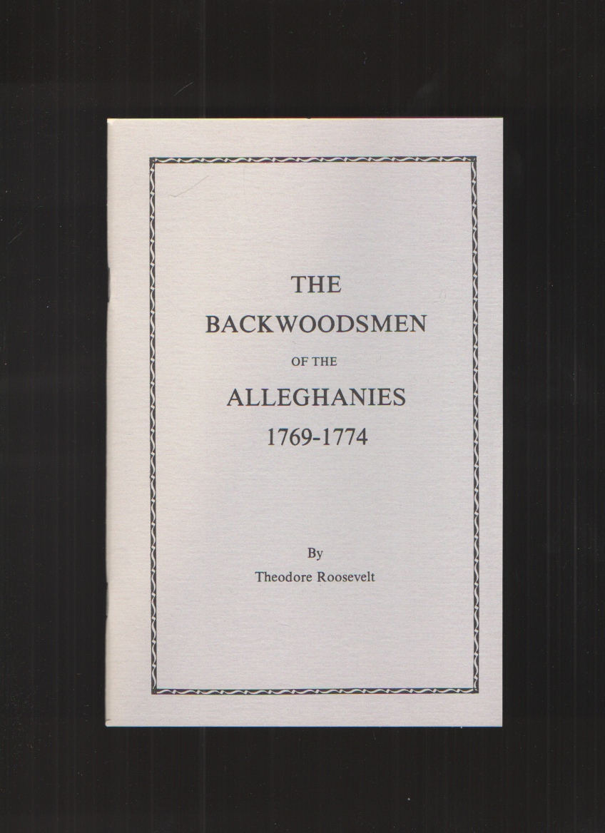 Image for Backwoodsmen of the Alleghanies 1769-1774
