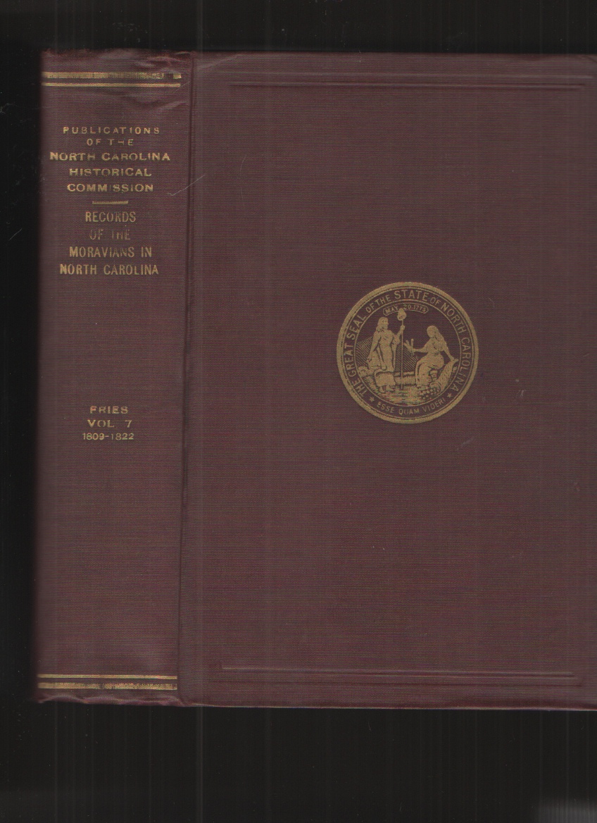Image for Records of the Moravians in North Carolina. Volume VII, 1809-1822