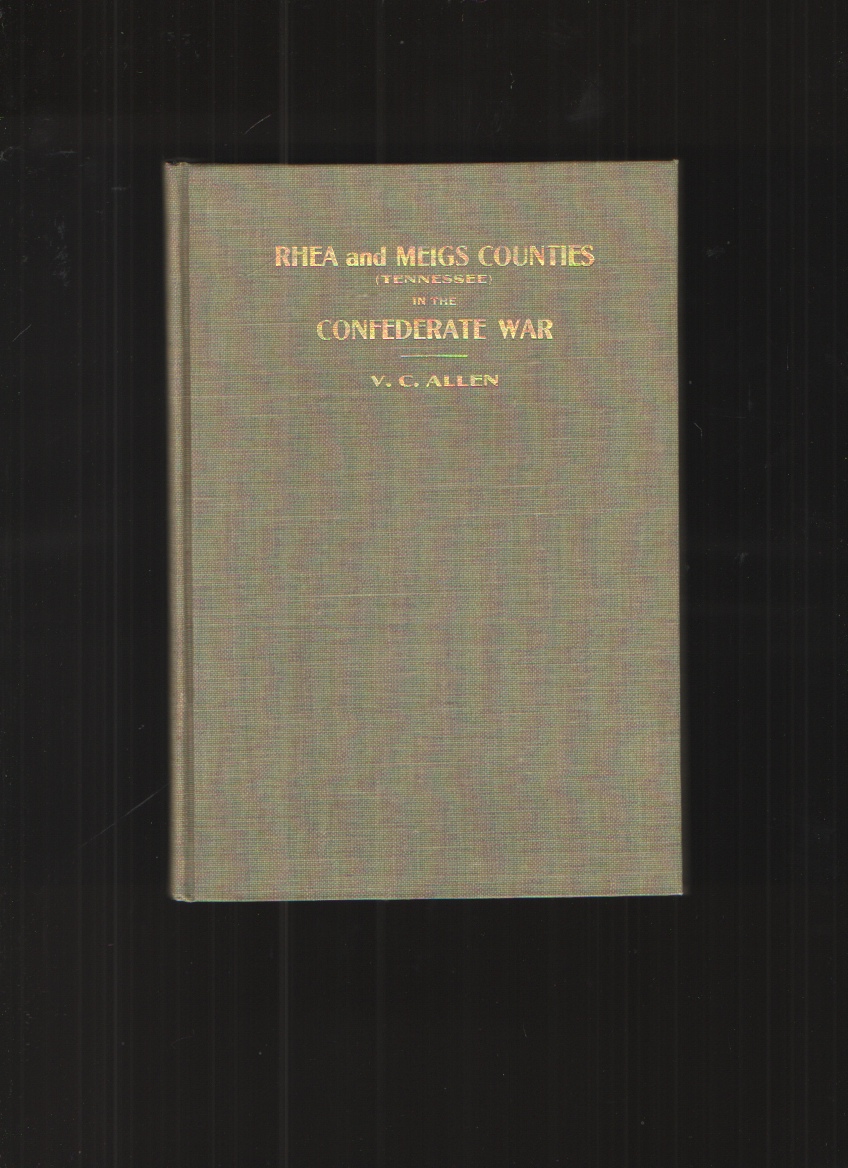 Image for Rhea and Meigs Counties in the Confederate War
