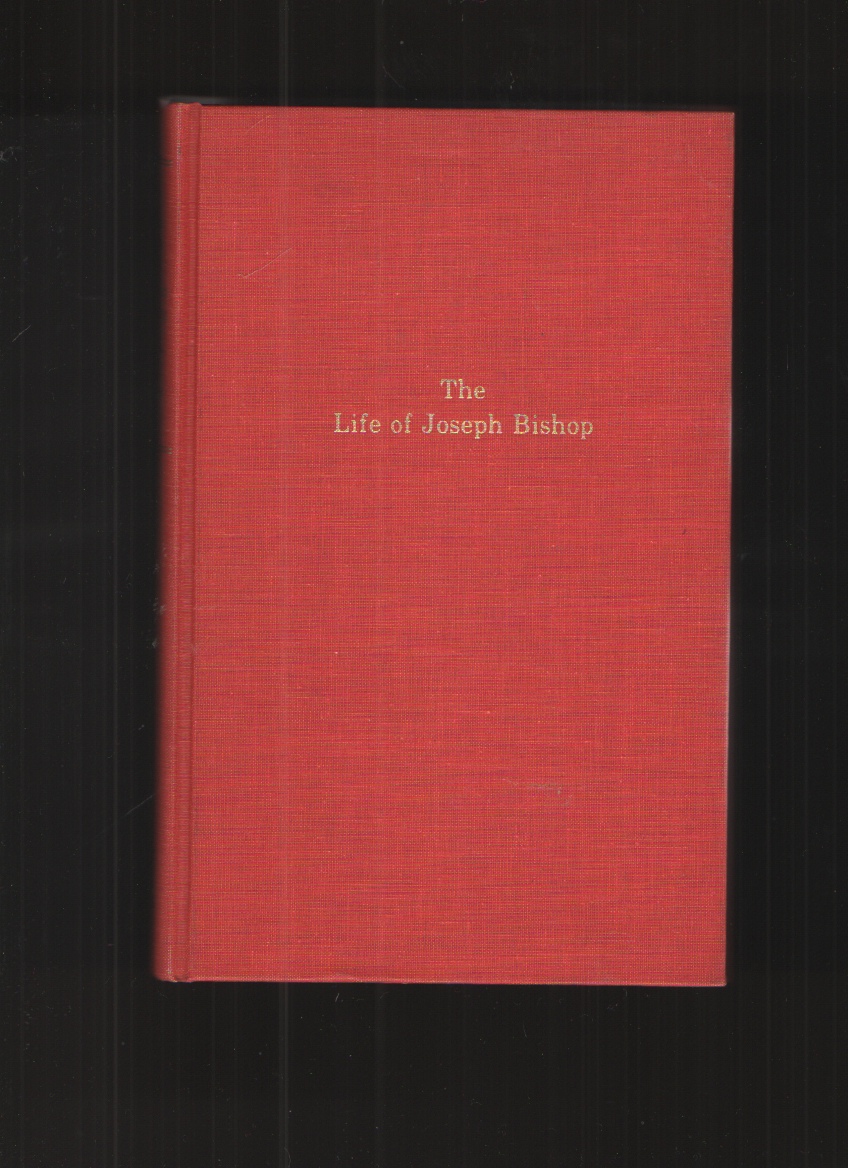 Image for The Life of Joseph Bishop