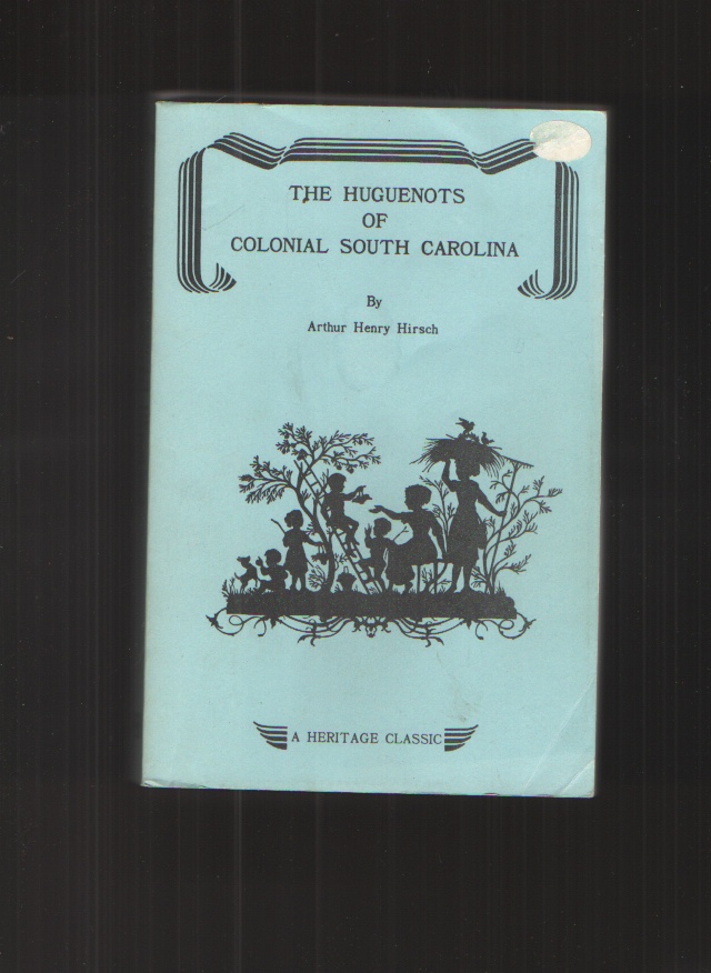 Image for The Huguenots of Colonial South Carolina