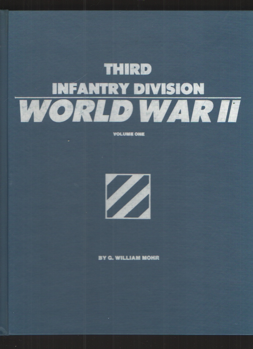Image for Third Infantry Division World War II - Volume One, Hardcover The Victory Path through France and Germany