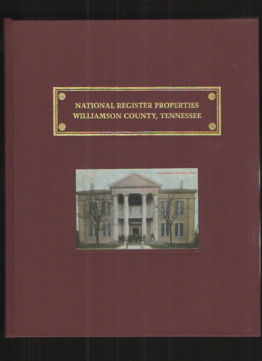 Image for National Register of Historic Properties Williamson County, Tennessee