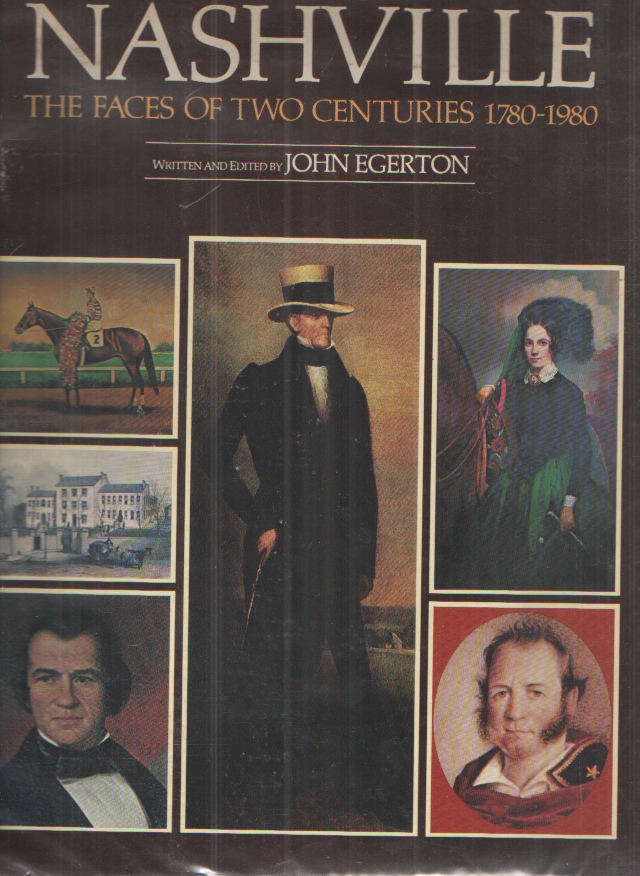 Image for Nashville The Faces Of The Two Centuries 1780 1980