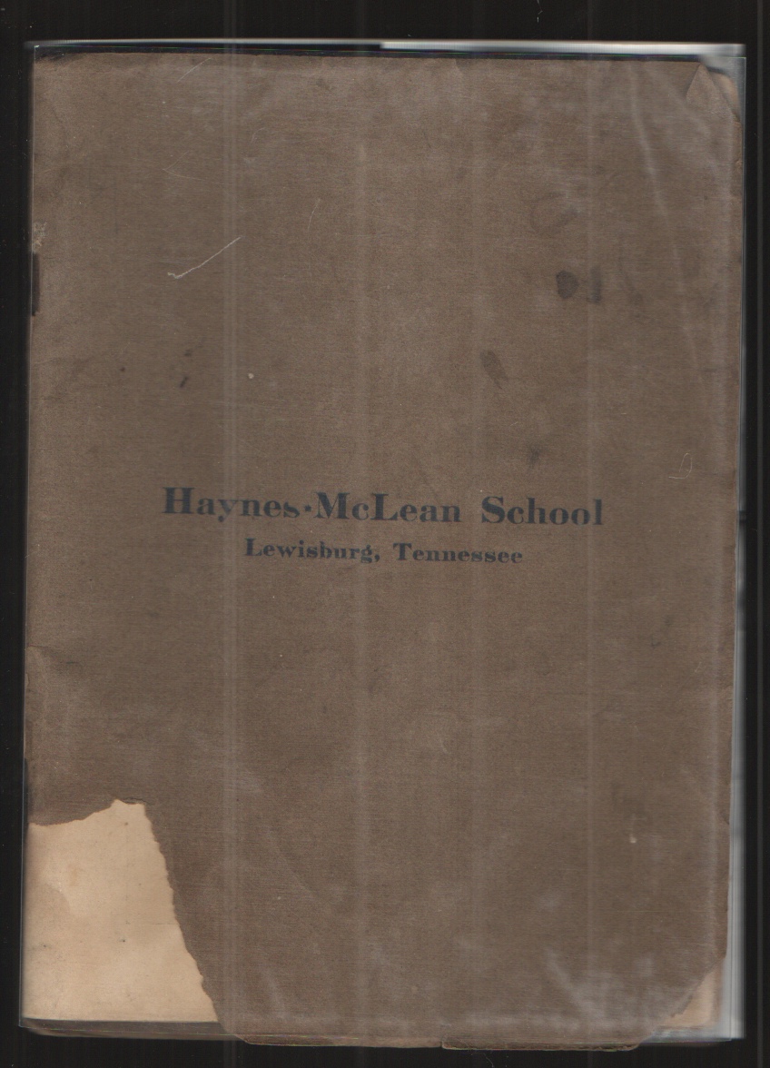 Image for The Haynes-Mclean School Lewisburg, Tennessee 1911-1912