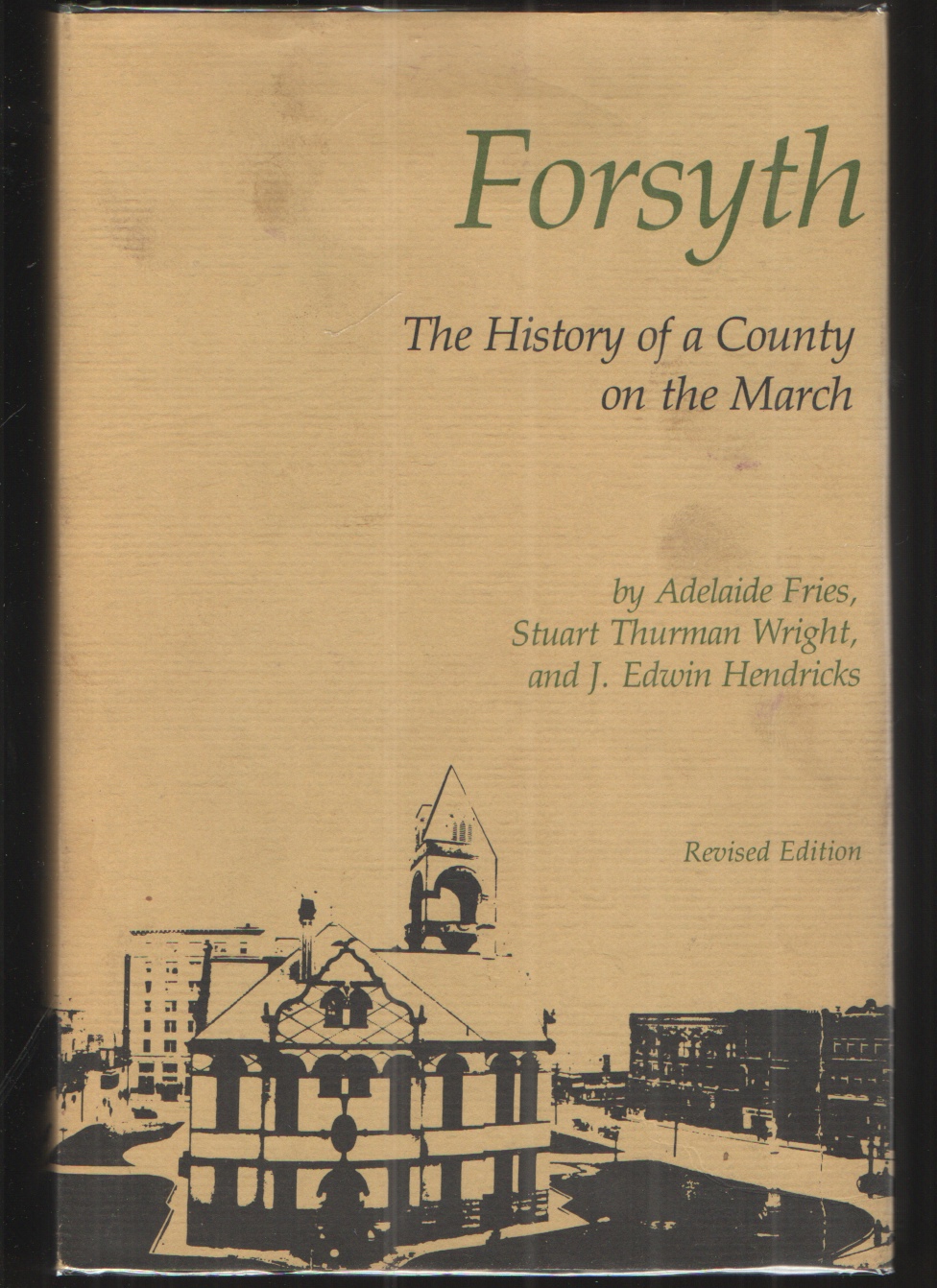 Image for Forsyth The History of a County on the March
