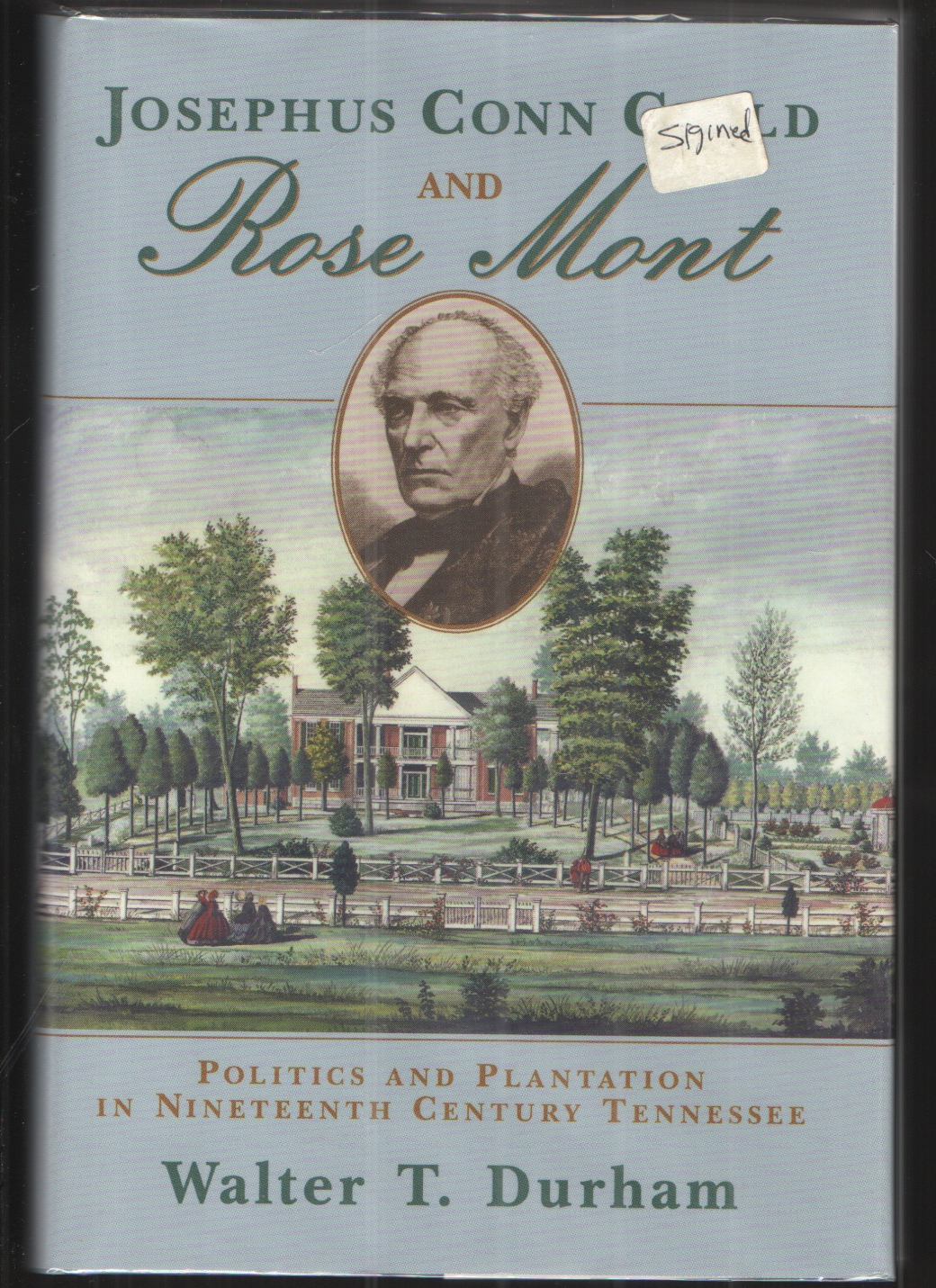 Image for Josephus Conn Guild and Rose Mont Polatics and Plantation in Nineteeth Century Tennessee