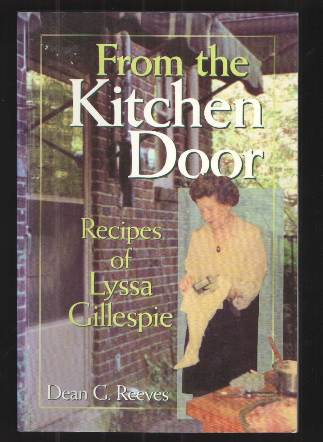 Image for From the Kitchen Door; Recipes of Lyssa Gillespie