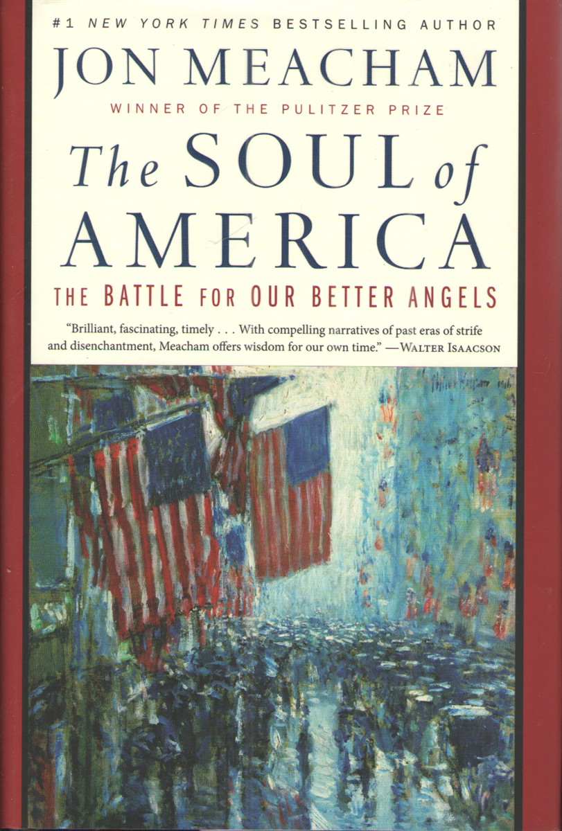 Image for The Soul of America The Battle for Our Better Angels