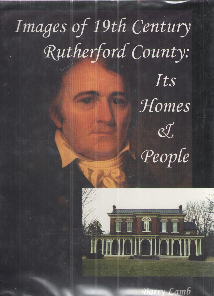 Image for Images of 19th Century Rutherford County: its Homes & People