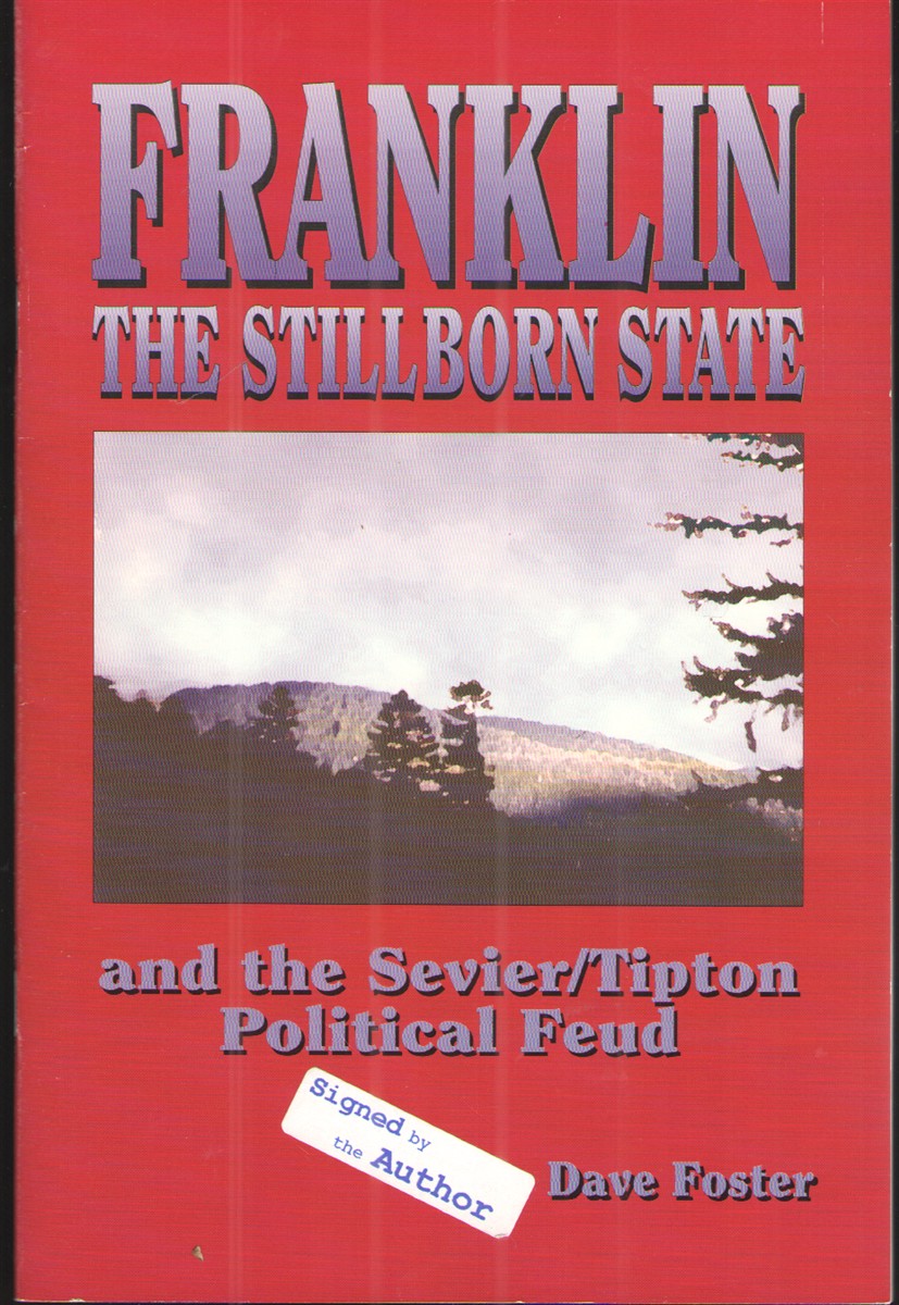Image for Franklin the Stillborn State And the Sevier/tipton Political Feud