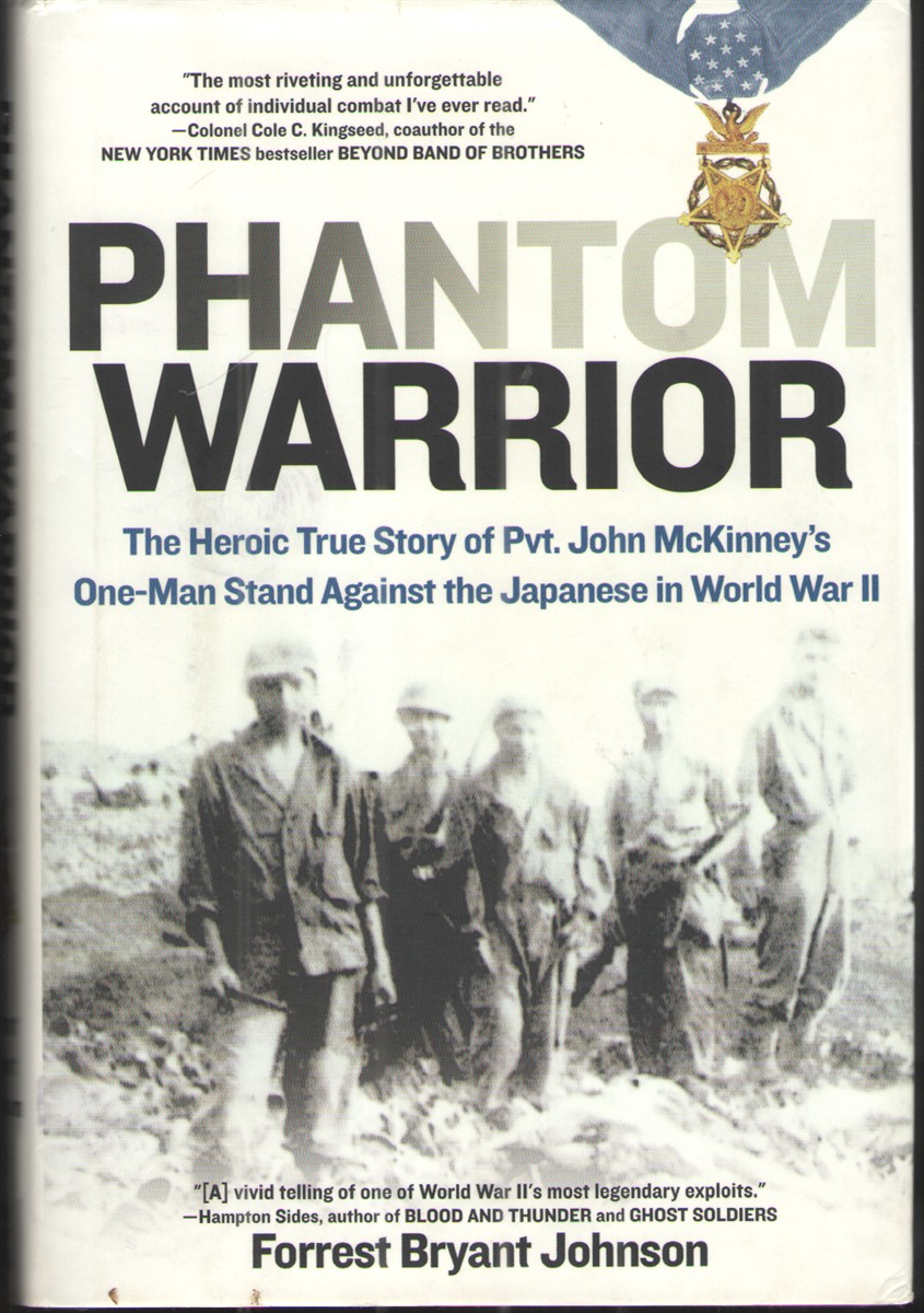 Image for Phantom Warrior The Heroic True Story of Pvt. John McKinney's One-Man Stand Against the Japanese in World War II