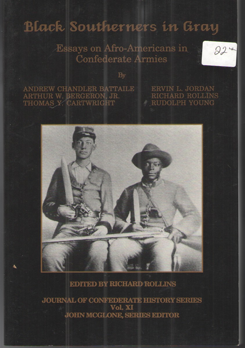 Image for Black Southerners in Gray Essays on Afro-Americans in Confederate Armies