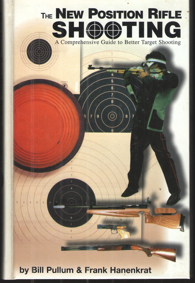 Image for The New Position Rifle Shooting A How-To Text for Shooters and Coaches