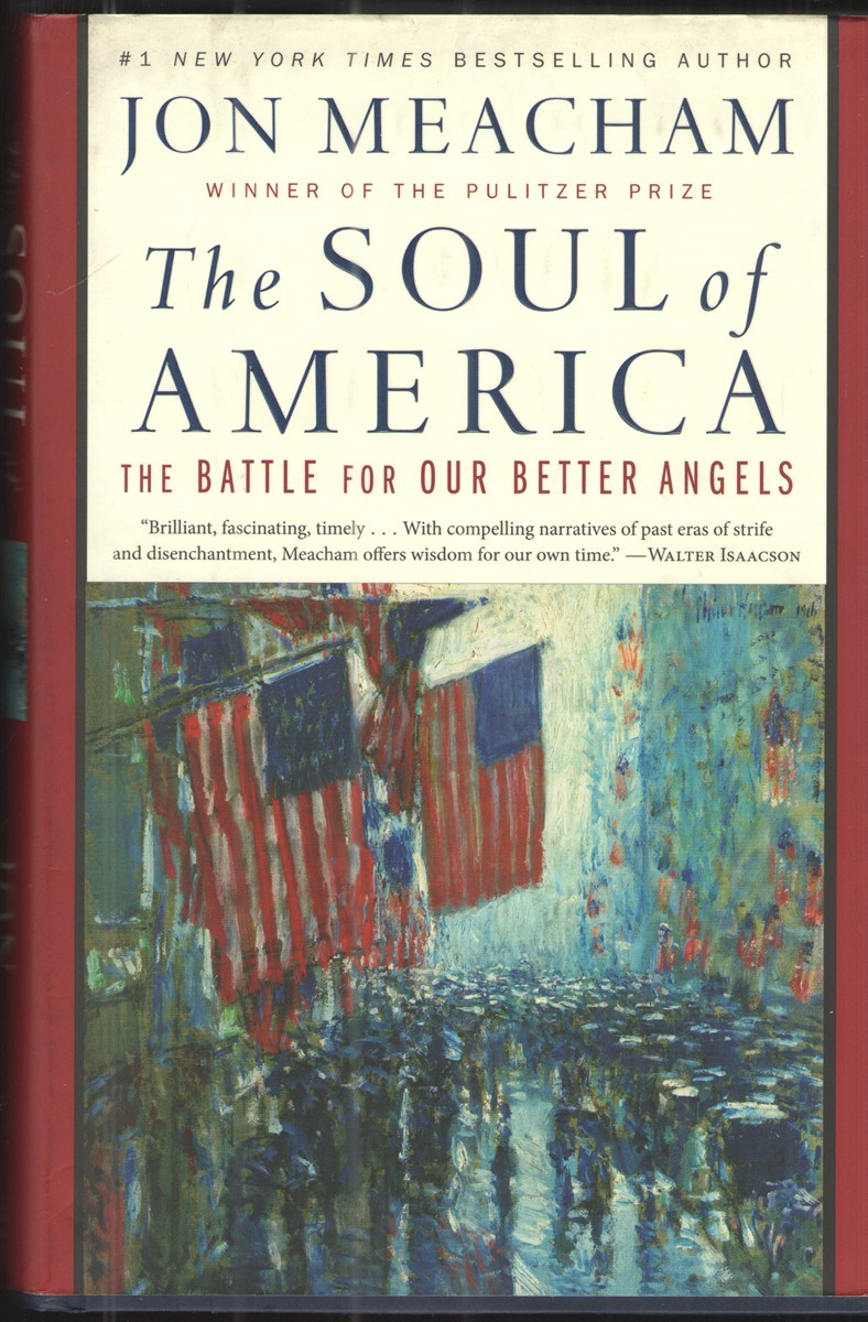 Image for The Soul of America The Battle for Our Better Angels