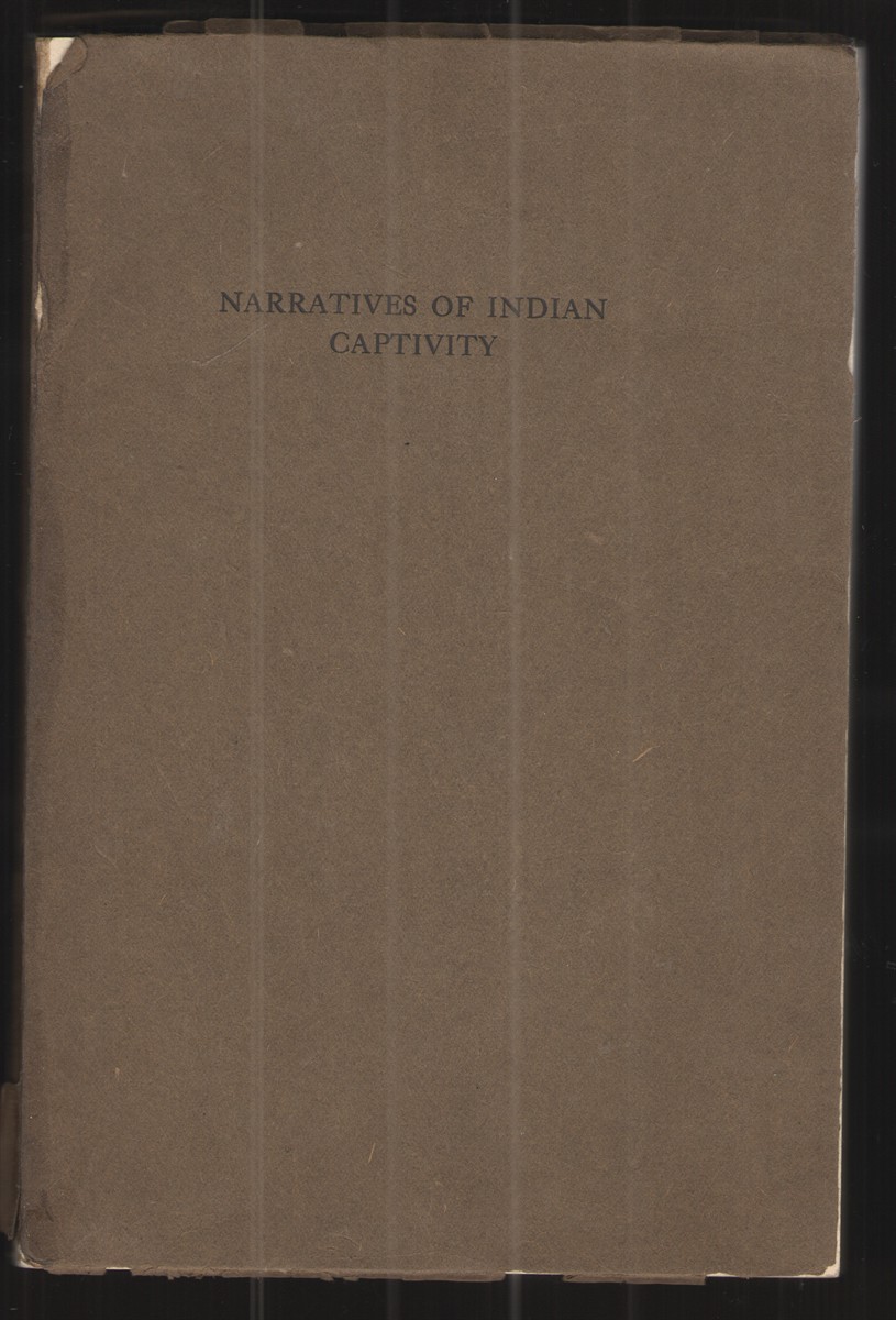 Image for Narratives of Captivity Among the Indians of North America.