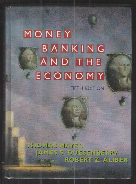 Money, Banking, and the Economy