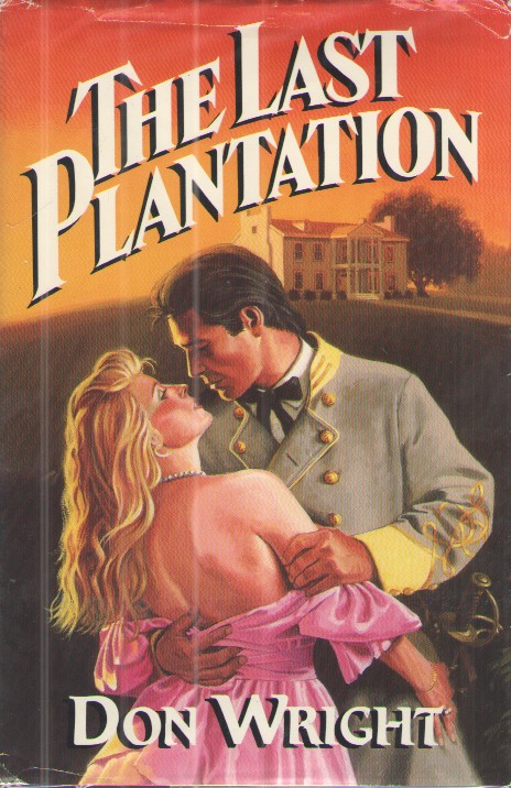 The Last Plantation