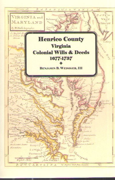 Henrico County Virginia Colonial Deeds 1677-1737