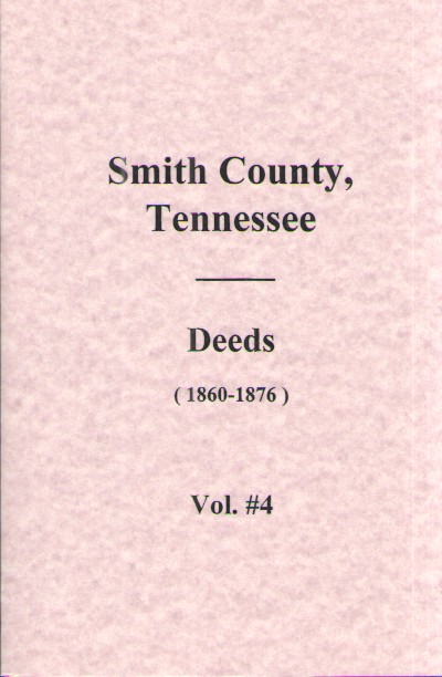 Smith County, Tennessee Deeds 1860-1876