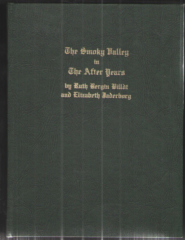 The Smoky Valley in the after Years