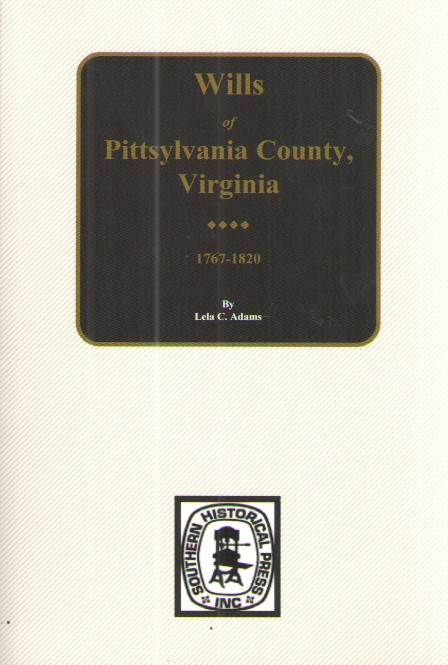 Wills of Pittsylvania County, Virginia 1767-1820
