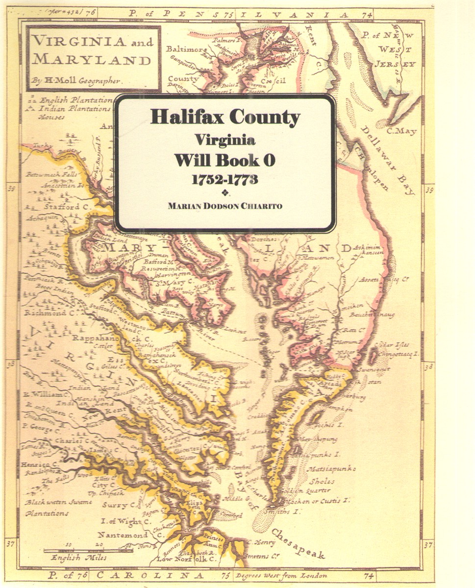 Halifax County Virginia Will Book 0: 1752-1773