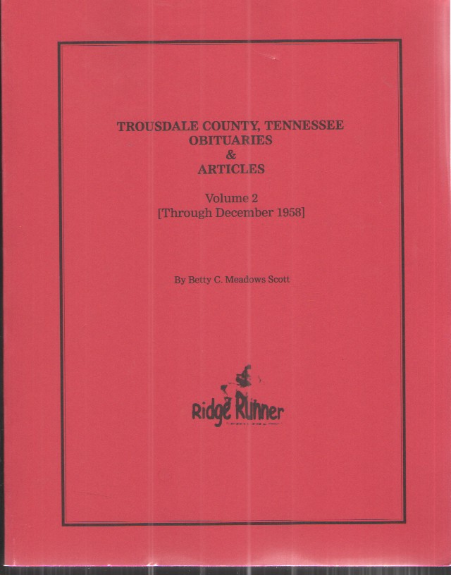 Trousdale County, Tennessee Obituaries & Articles Volume 2 (Through December 1958)
