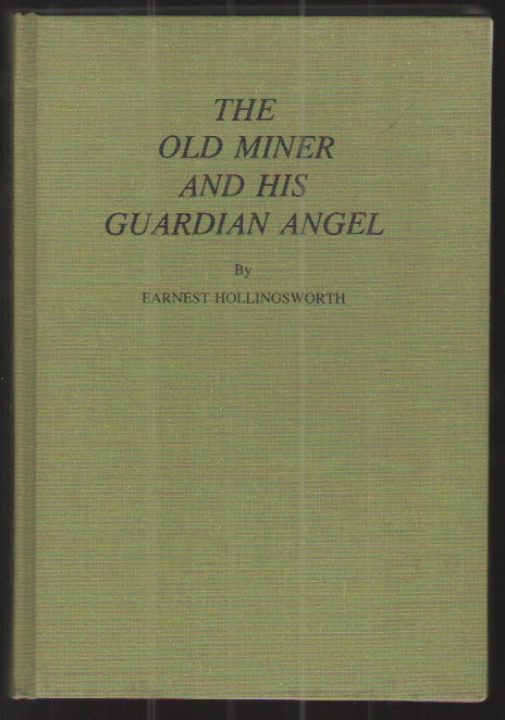 The Old Miner and His Guardian Angel