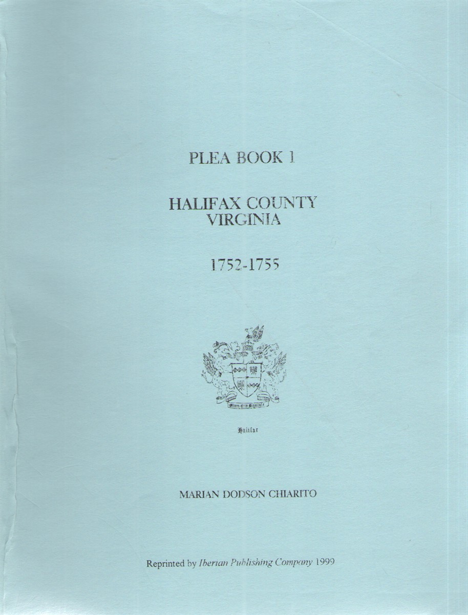 Plea Book 1 Halifax County Virginia 1752 - 1755