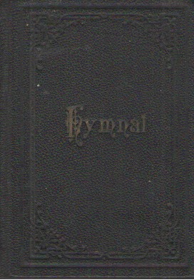 Image for Hymnal and Order of Service for Churches and Sunday-Schools Hymnal and Order of Service for Churches and Sunday-Schools