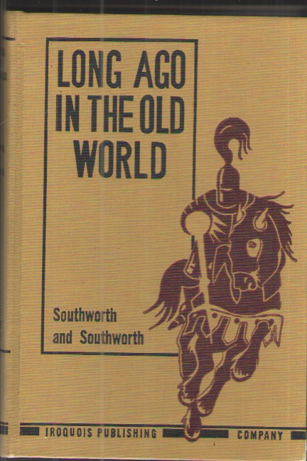 Long Ago in the Old World
