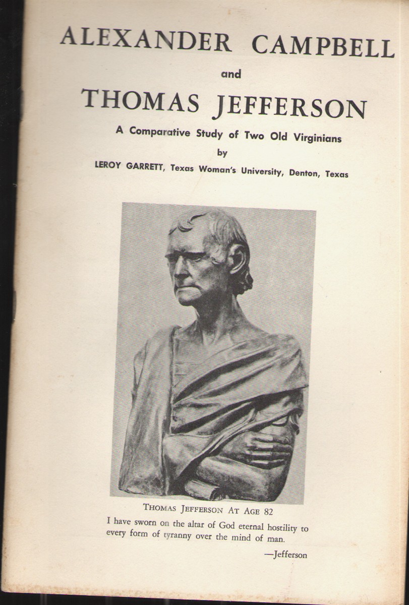 Alexander Campbell and Thomas Jefferson: A Comparative Study of Two Old Virginians