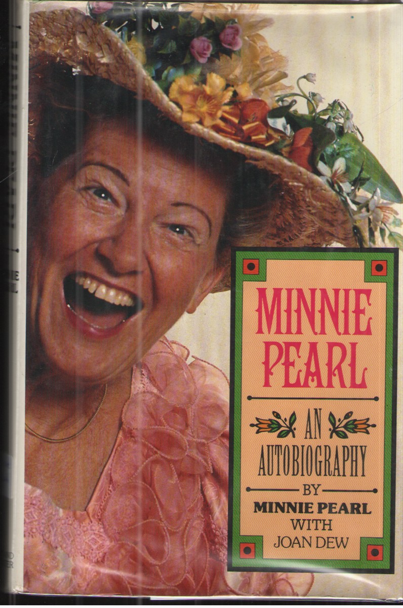 Minnie Pearl: an Autobiography