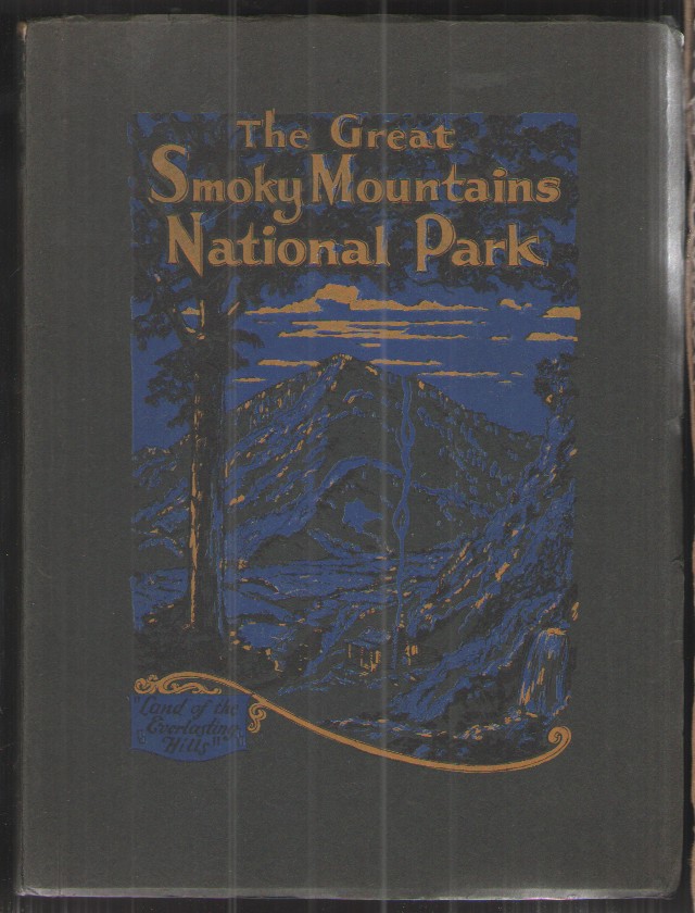 The Great Smoky Mountains National Park Tennessee and North Carolina
